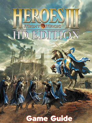 cover image of Heroes of Might & Magic III  HD Edition Guide & Walkthrough